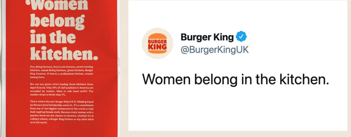 Campaña de Burger King UK con el mensaje 'Women belong in the kitchen', criticada por su enfoque en redes sociales y considerada un ejemplo de fracaso en campañas de marketing digital